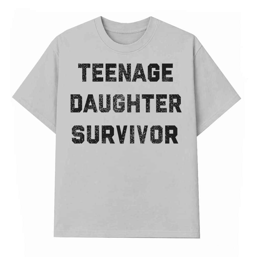 Funny Teenage Daughter Survivor T-shirt – Father's Day Gift for Dad