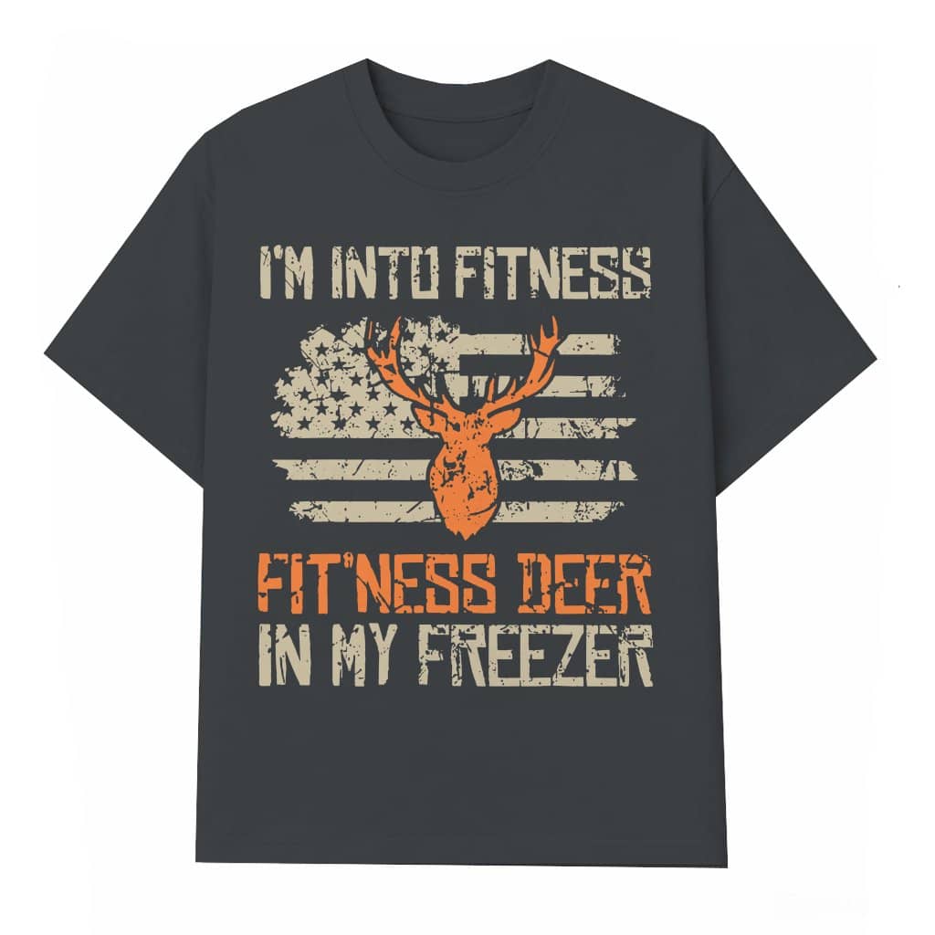Deer In My Freezer T-shirt – Funny Deer Hunting Gift for Hunter