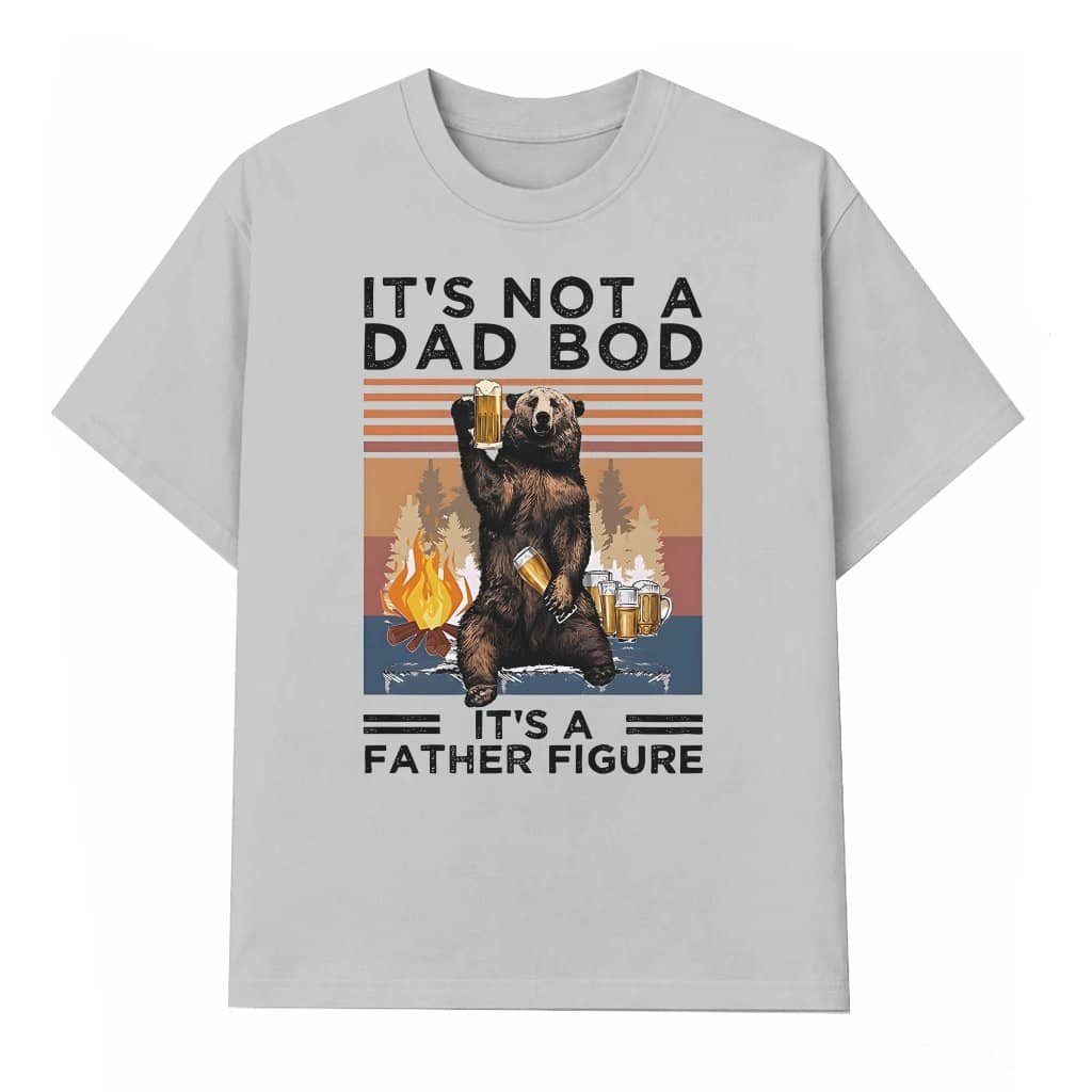 Funny It’s Not a Dad Bod Father Figure T-shirt – Father's Day Gift for Dad