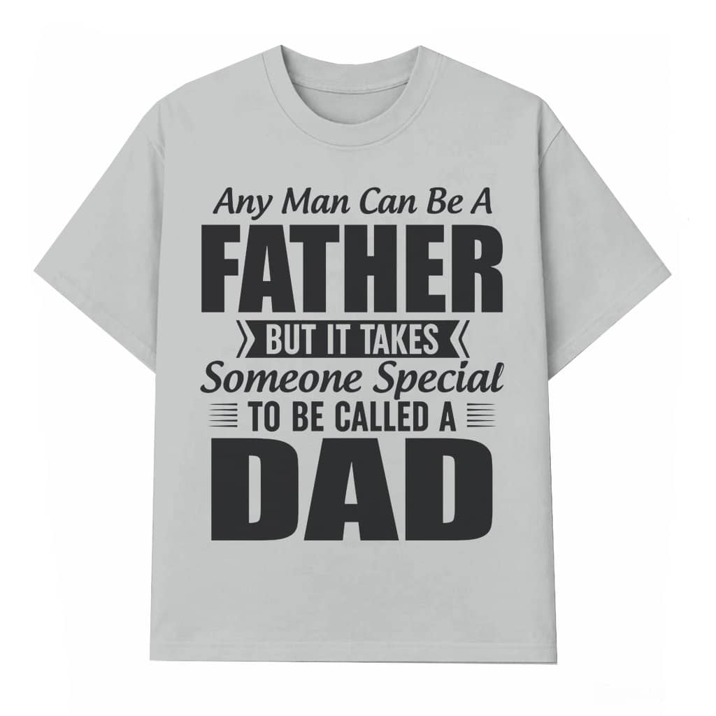 Special Dad Slogan T-shirt – Father's Day Gift for Dad