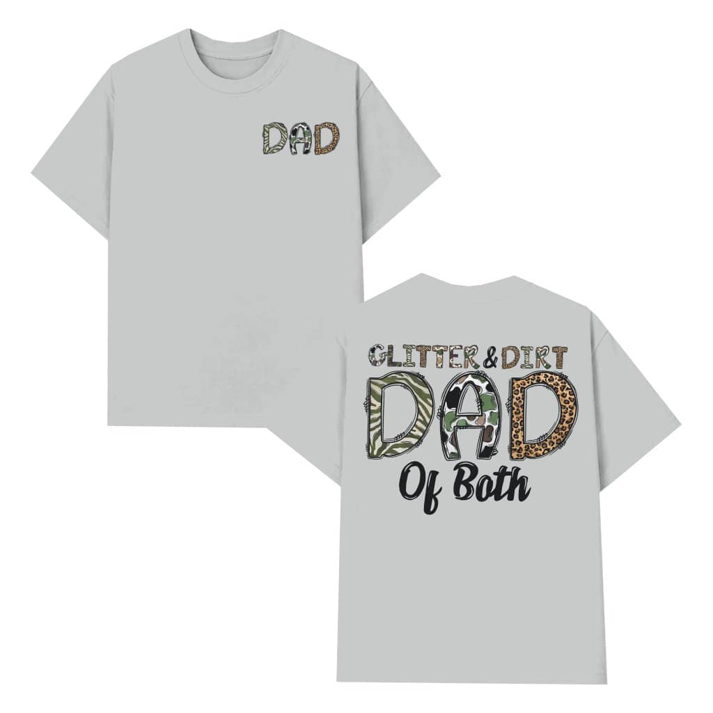 Glitter & Dirt T-shirt – Father's Day Gift for Dad of Both Girls & Boys