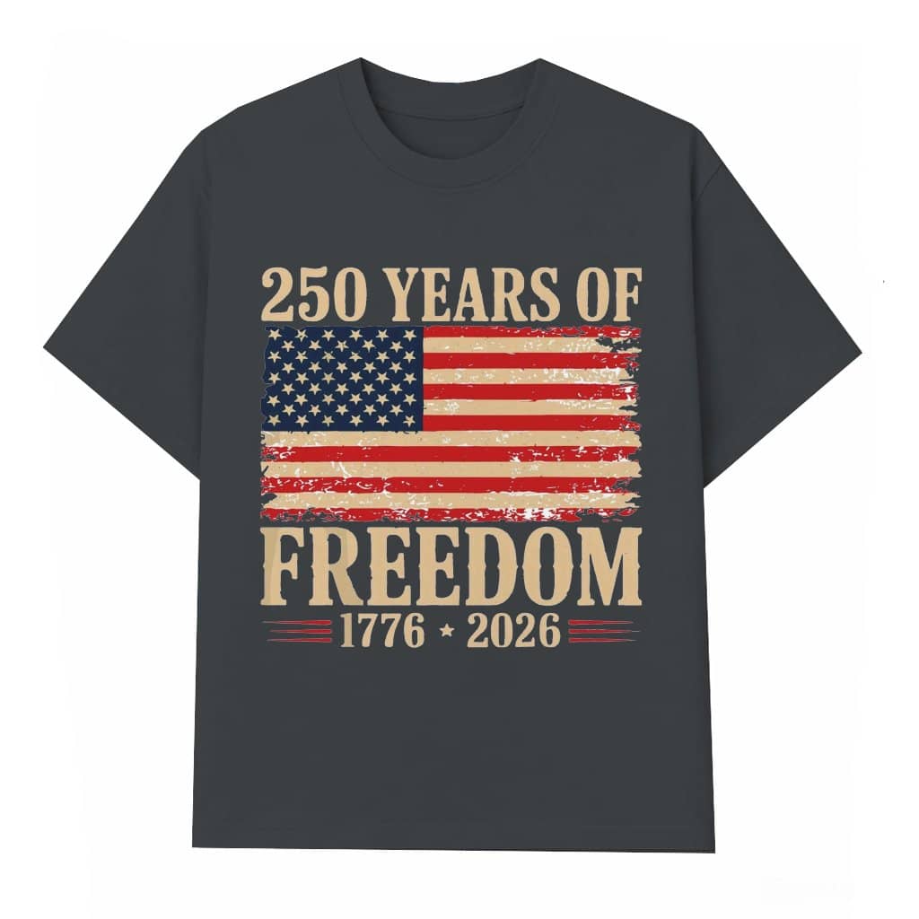 Patriotic American Flag 250 Years of Freedom T-shirt - United States 250th Anniversary Gift for men women