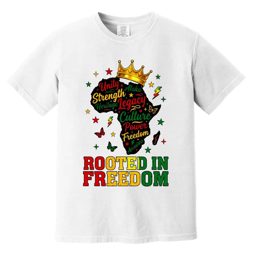 Comfort Colors Rooted In Freedom African American Pride Shirt - Juneteenth Gift for Him & Her