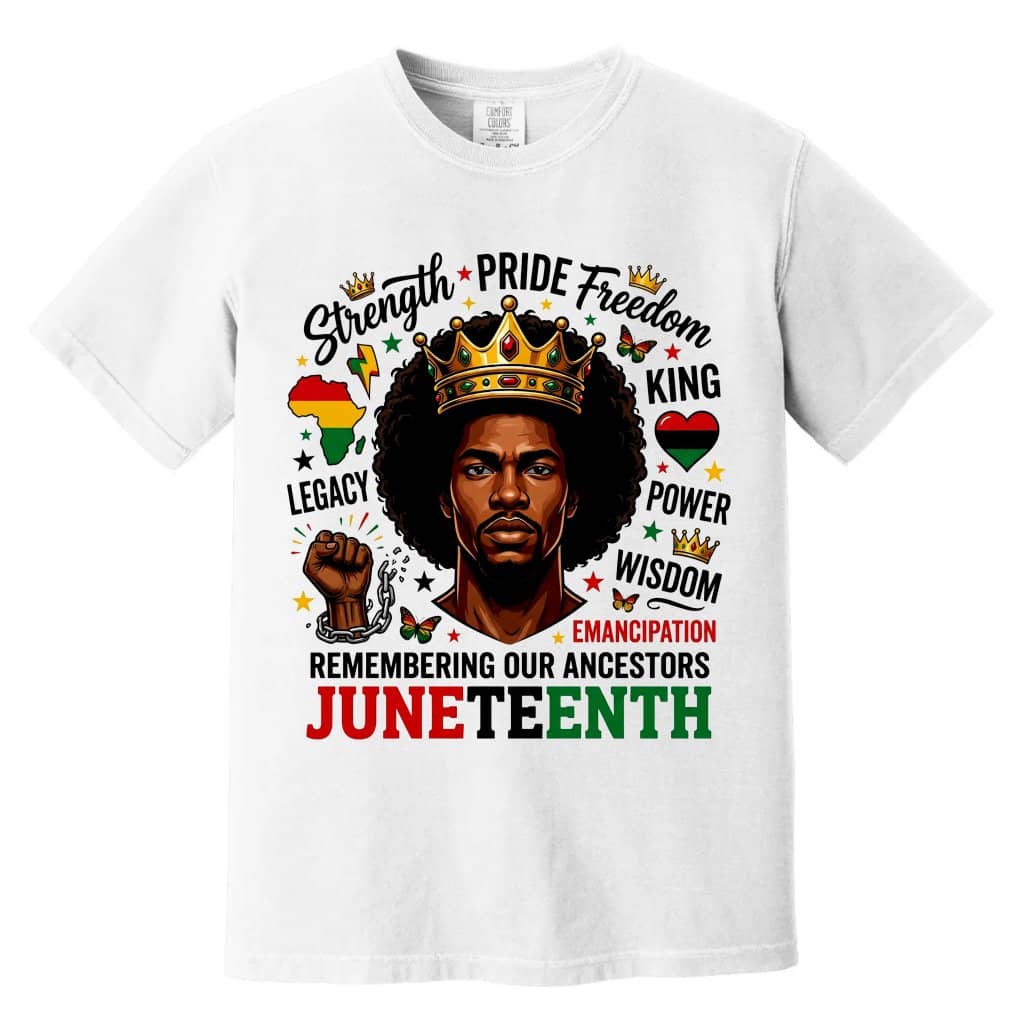 Comfort Colors Legacy Melanin King Juneteenth Shirt for men - Black Pride Month Gift for Him