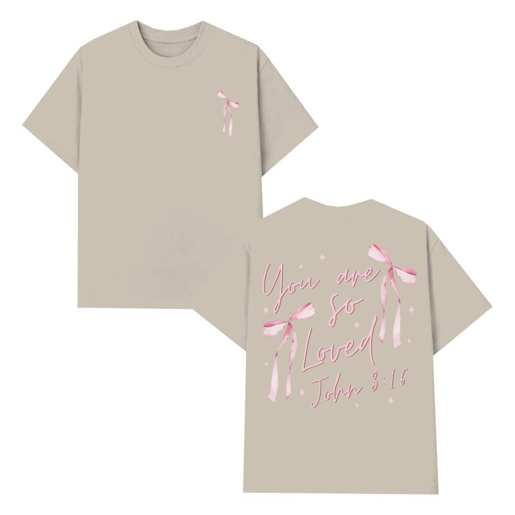 Vintage Coquette Bow You Are So Loved Christian T-Shirt - John 3:16 Bible Verse Gift for Her