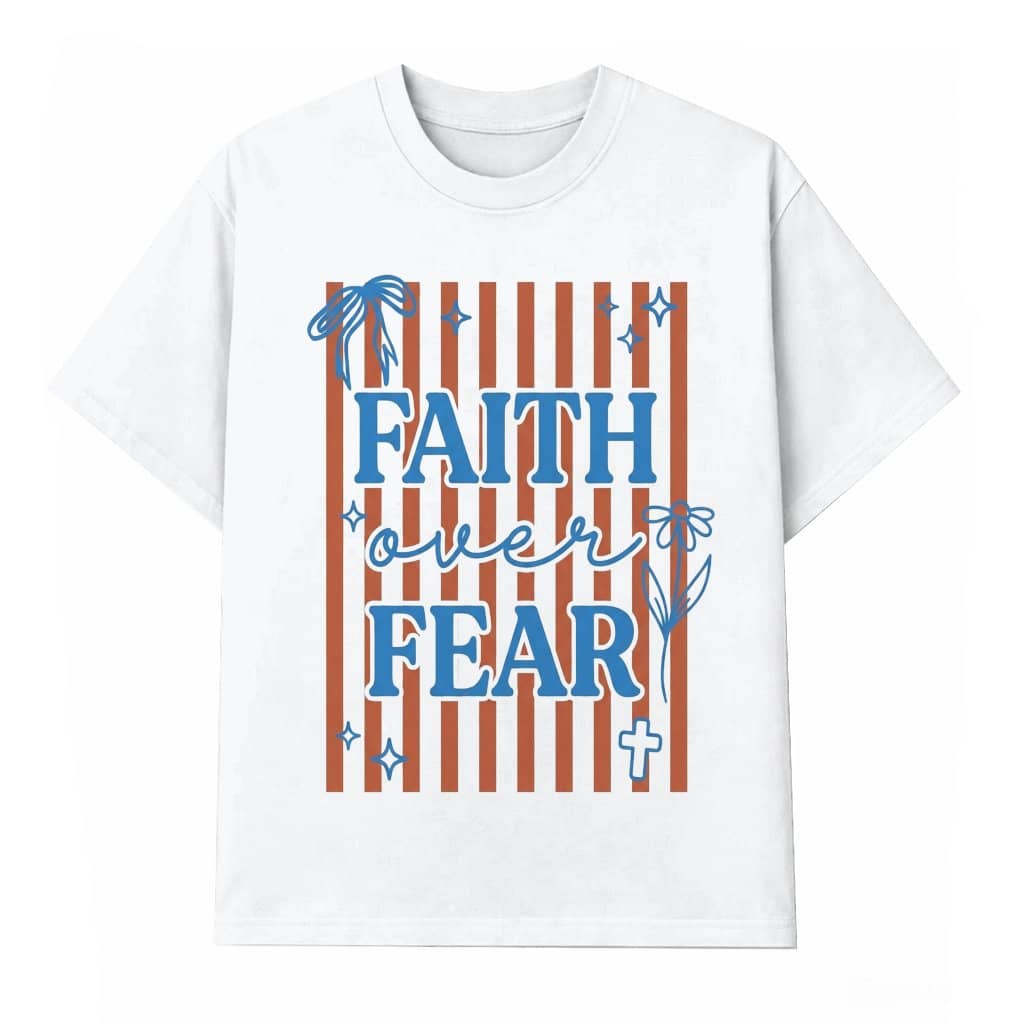 Coquette Striped Faith Over Fear Christian T-Shirt - Jesus Faith Gift for Her