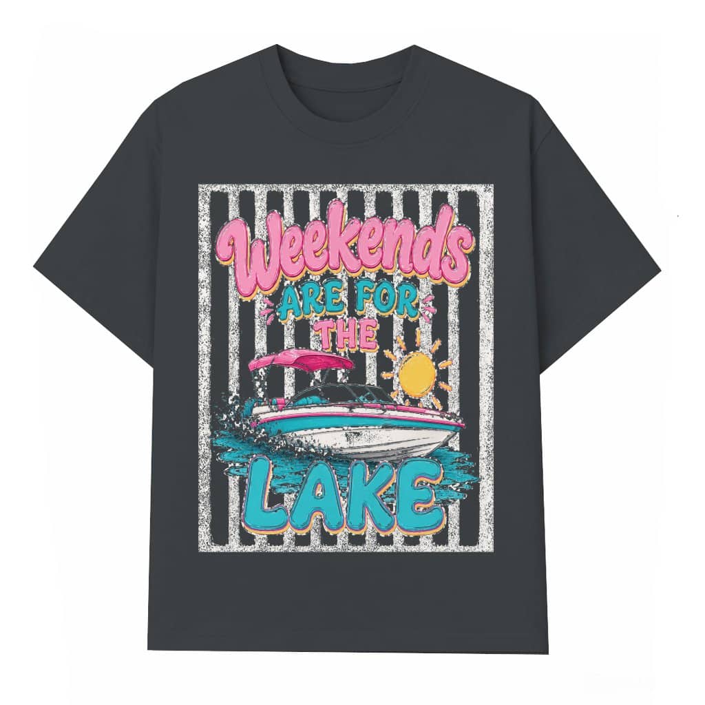 Weekends Are For the Lake Summer Vacation T-Shirt - Summer Vibes Gift for Her