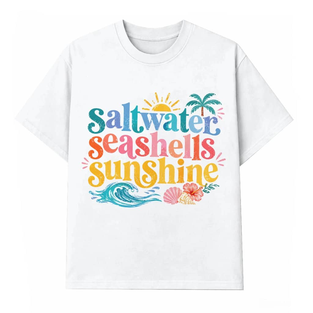 Saltwater Seashells Sunshine T-Shirt - Summer Vibes Gift for Her