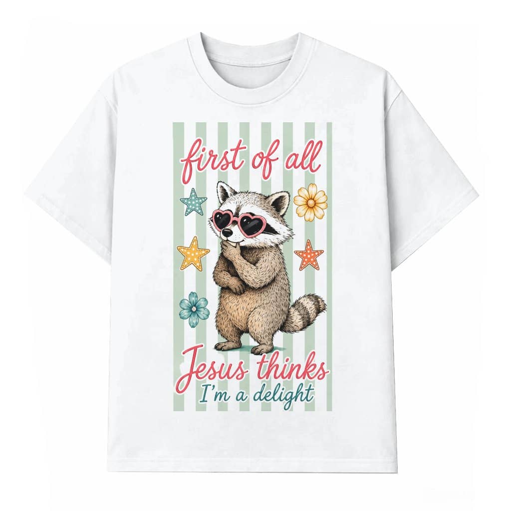 Summer Stripes Jesus Thinks I'm A Delight T-Shirt - Funny Raccoon Christian Gift for Her