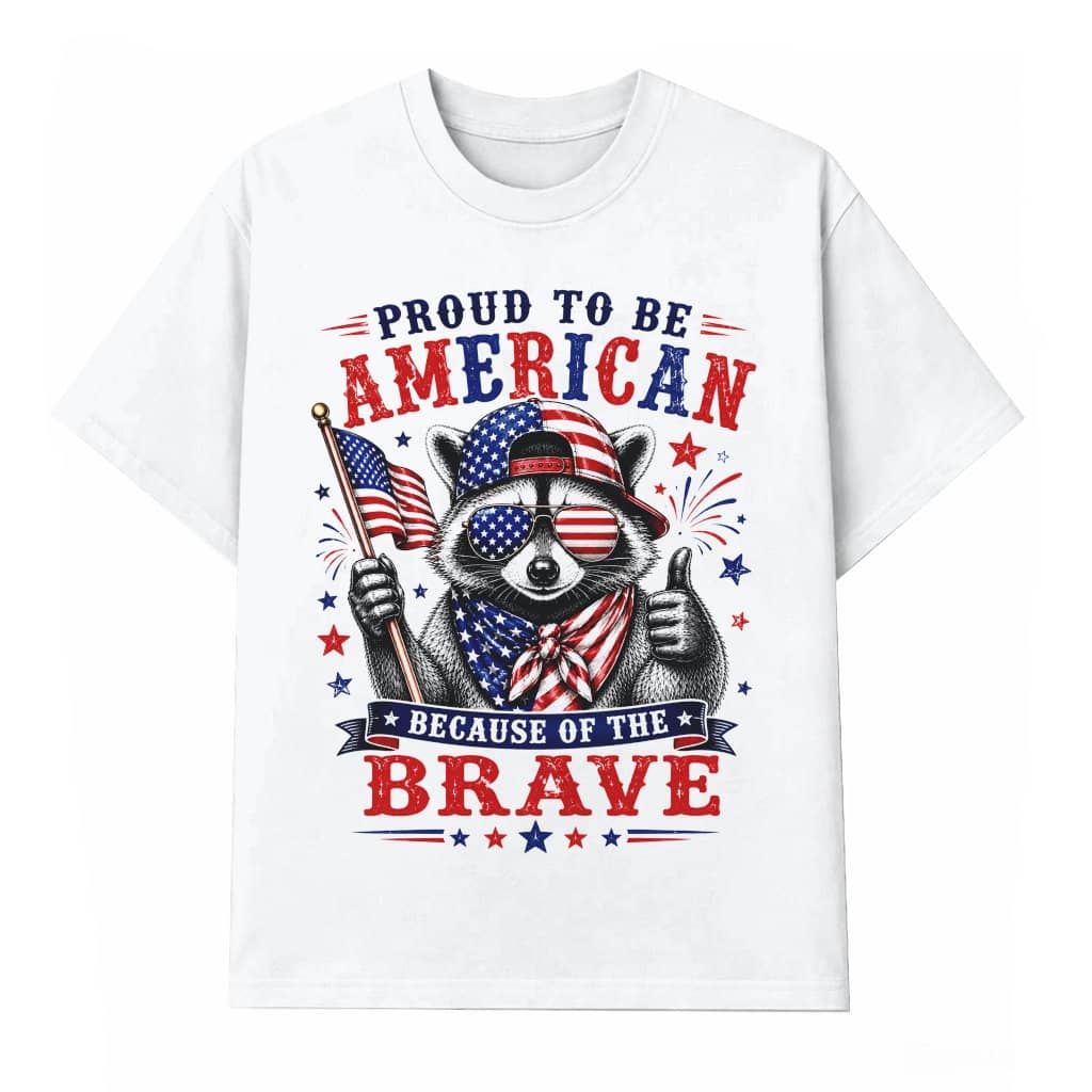 Proud To Be America Raccoon T-Shirt - Funny 4th of July Gift for Raccoon Meme Lover