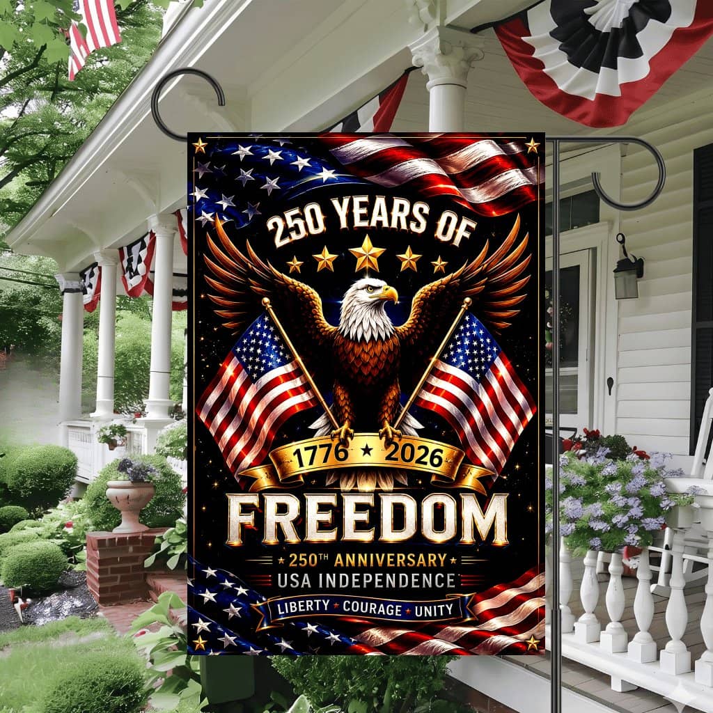 America Eagle 250 Years of Freedom Garden Flag - Independence Gift for Him & Her
