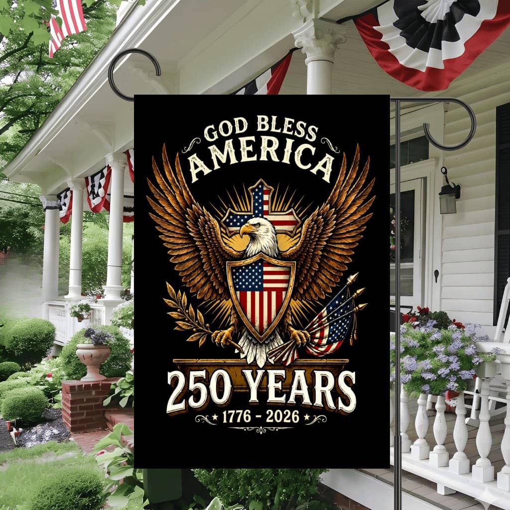 God Bless America 1776 2026 250 Years Christian Flag - Patriotic Eagle Gift for House Decoration
