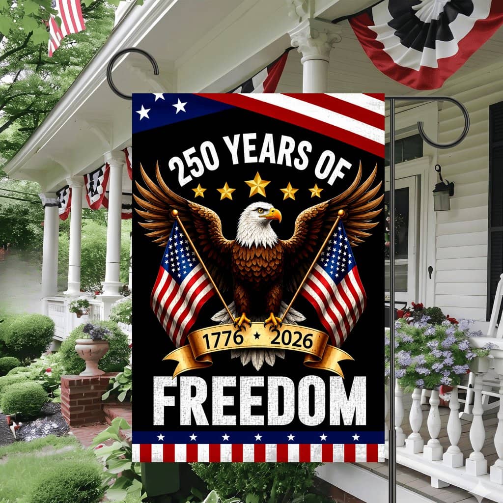 USA Patriotic Eagle 250 Years of Freedom Flag - 250th Anniversary USA Garden Flag - Gift for Independence Day