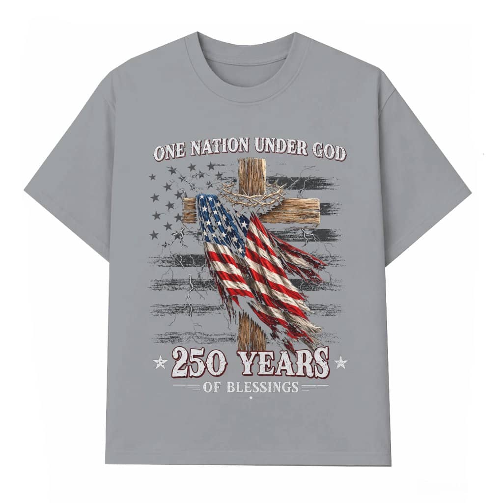 One Nation Under God T-Shirt - USA 250th Anniversary Sestercentennial Gift for Him & Her