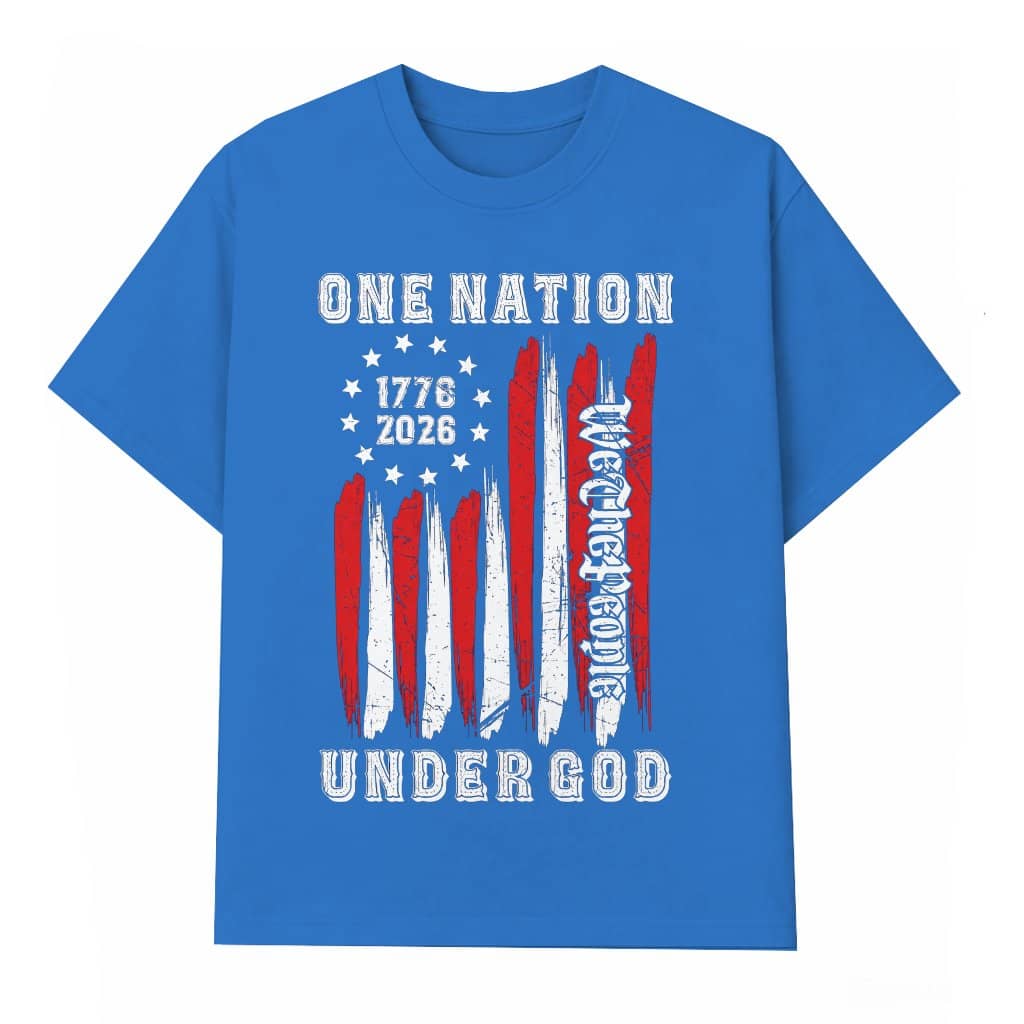 One Nation Under God T-Shirt - America 250th Anniversary Gift for 4th of July Party
