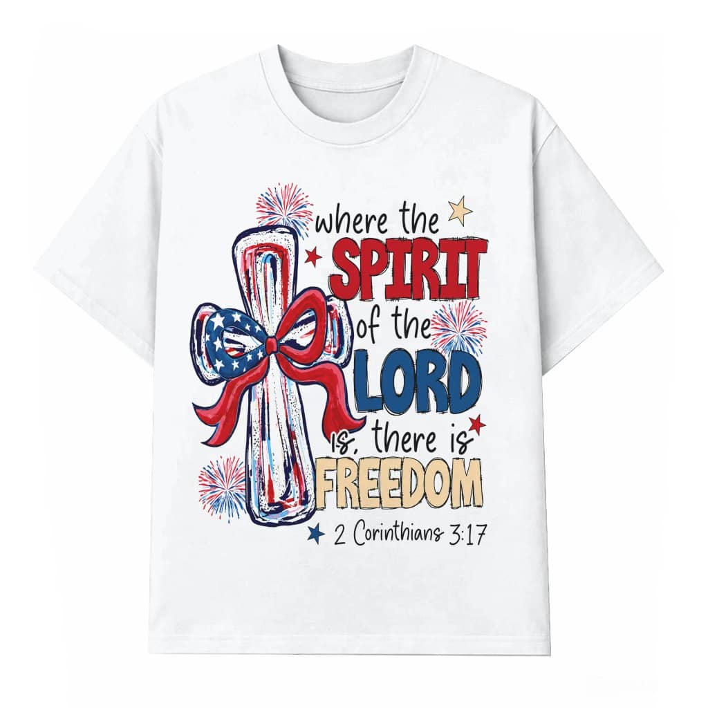 Freedom In Christ T-Shirt - 4th of July Christian Gift for Her