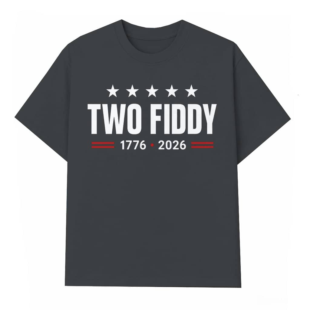 American's Two Fiddy T-Shirt - 1776 2026 Patriotic Gift for Him & Her