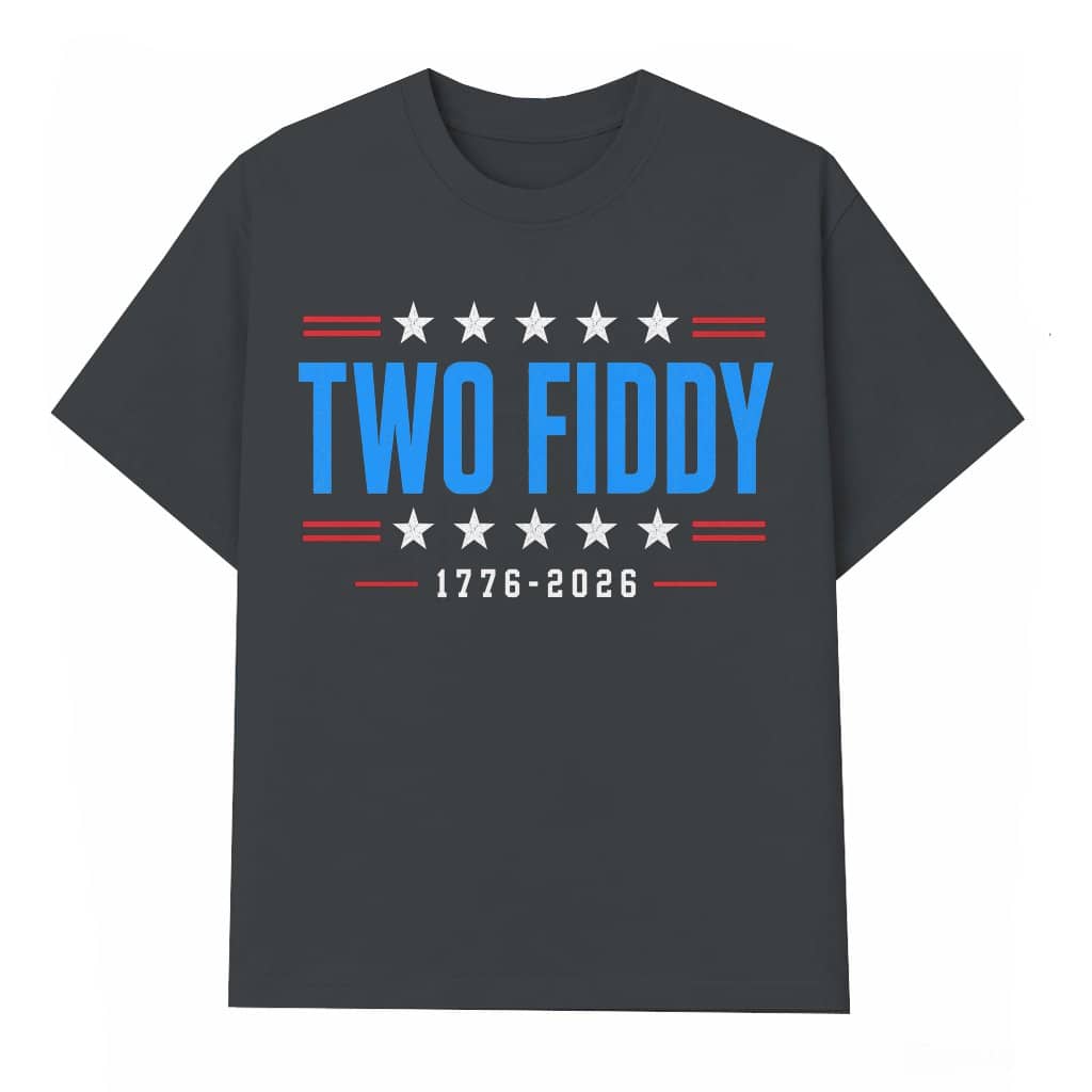 Trendy Two Fiddy T-Shirt - 250 Years of Freedom Gift for Independence Day
