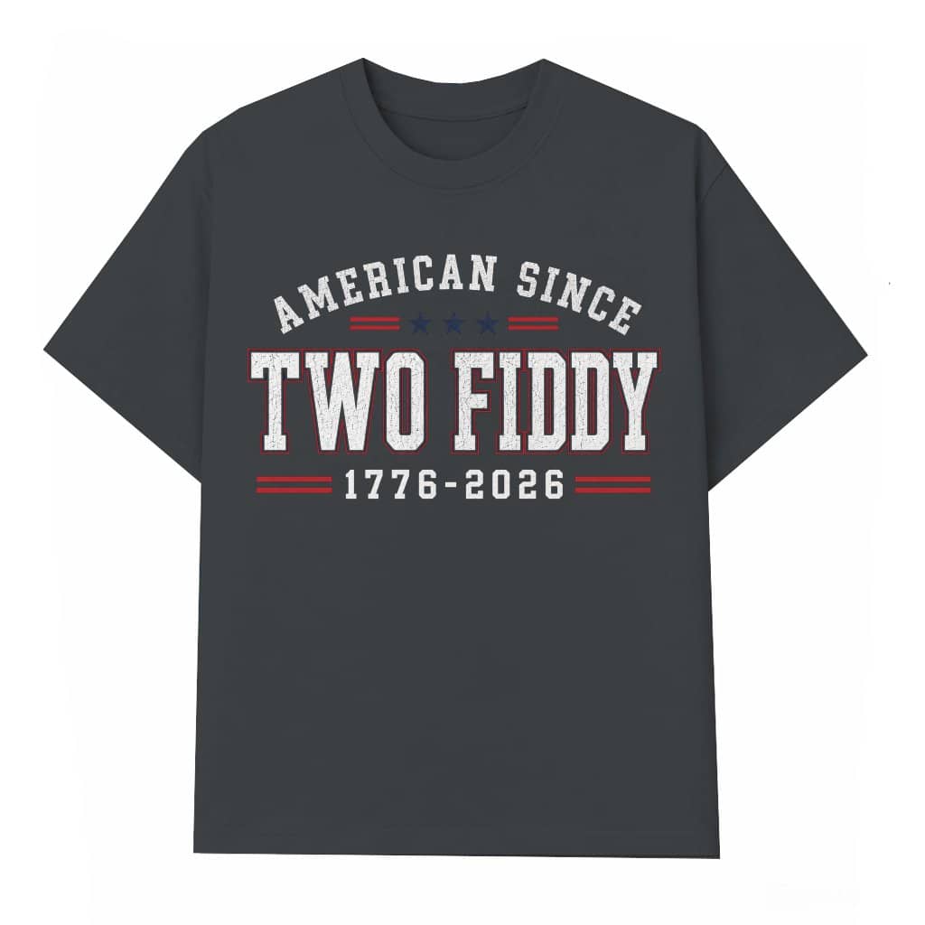 Retro American Since Two Fiddy T-Shirt - 1776 2026 Patriotic Gift for Him & Her