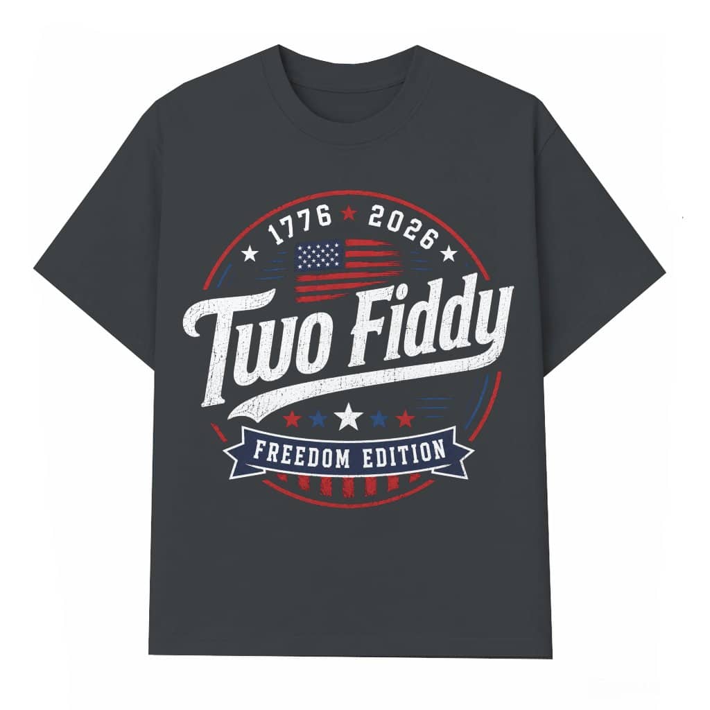Retro USA Two Fiddy T-Shirt - Funny 250 Years Patriot Gift for Him & Her