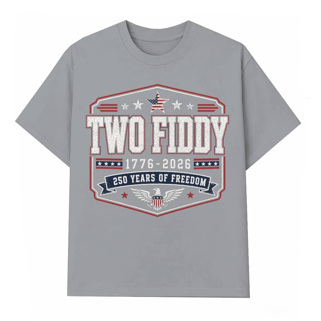 USA 250 Years of Freedom T-Shirt - Two Fiddy America Patriotic Gift for Him & Her