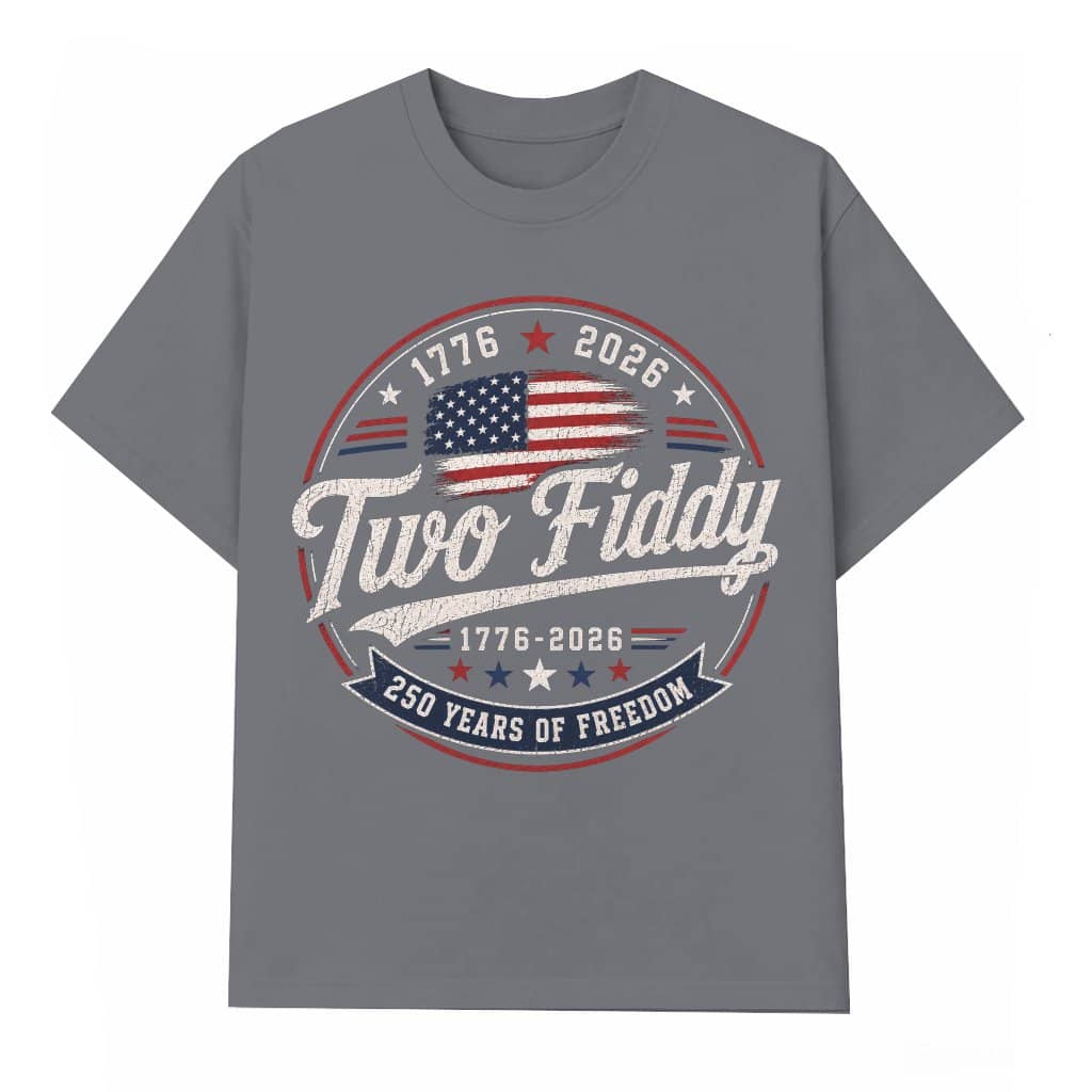 Retro Two Fiddy America Flag T-Shirt - 250 Years of Freedom Gift for Men Women
