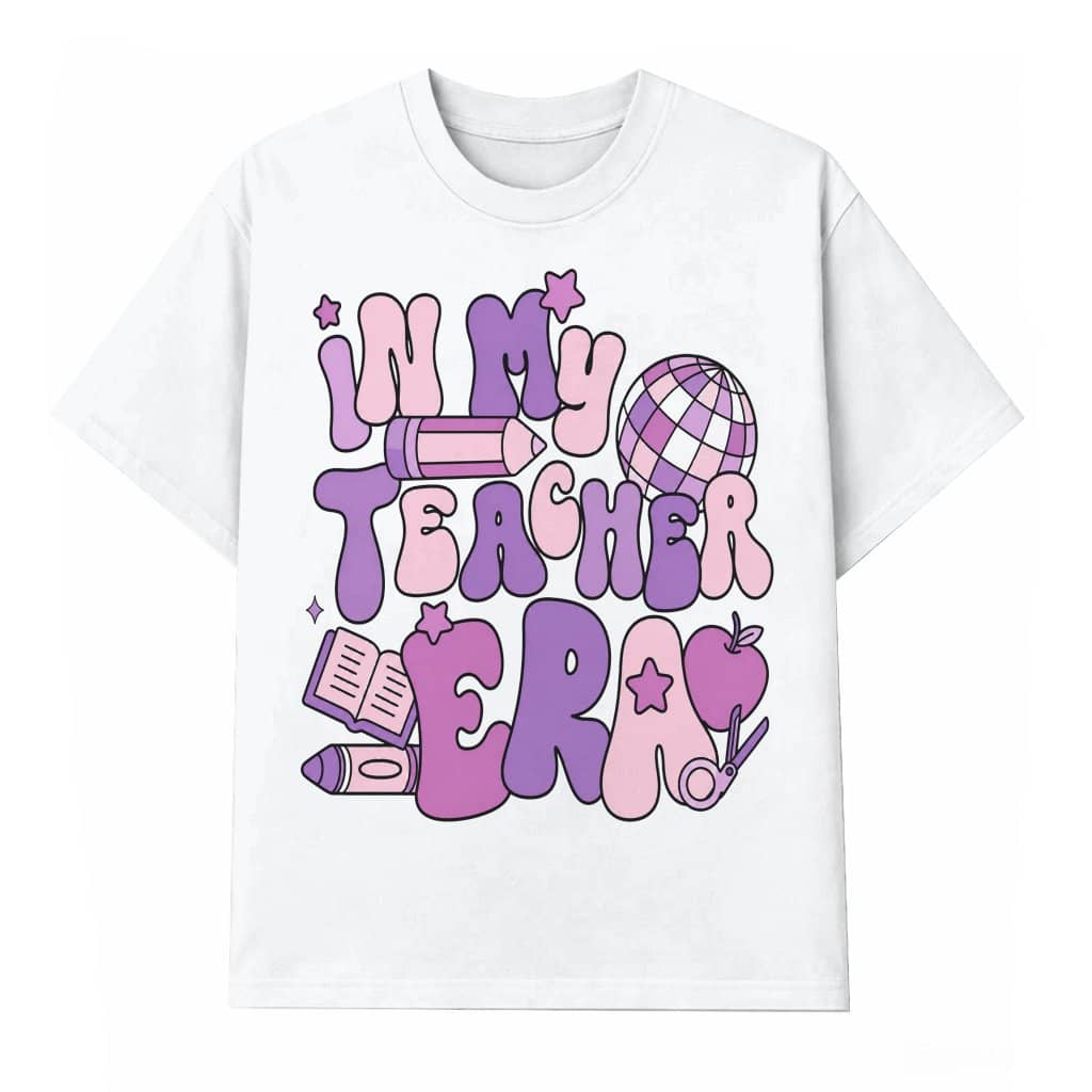In My Teacher Era Funny Teacher T-Shirt for women| Cute Back To School Gift for Her