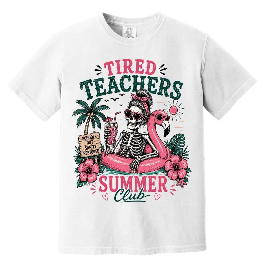 Tired Teachers Summer Club Funny Skeleton Comfort Colors Teacher Shirt| Summer Break Teacher Gift for Her