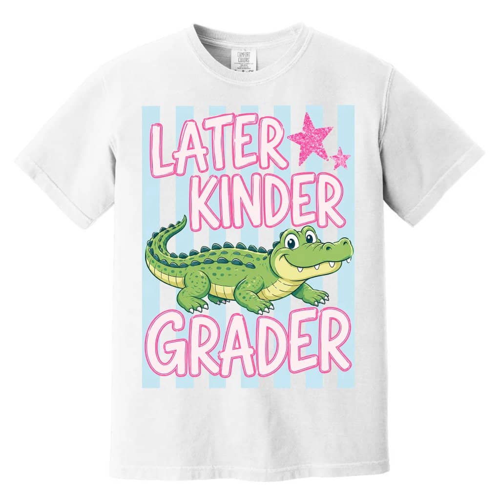 Comfort Colors Funny Summer Later Gator Shirt| Ideal Gift for Kindergarten Teachers