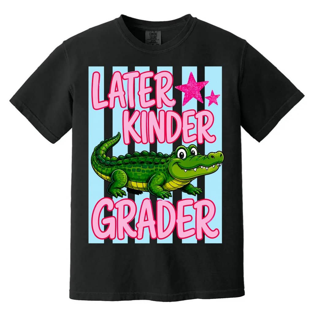 Comfort Colors Later Kinder Later Gator Shirt Last Day of School| Funny Alligator Summer Teacher Team Gift for Her