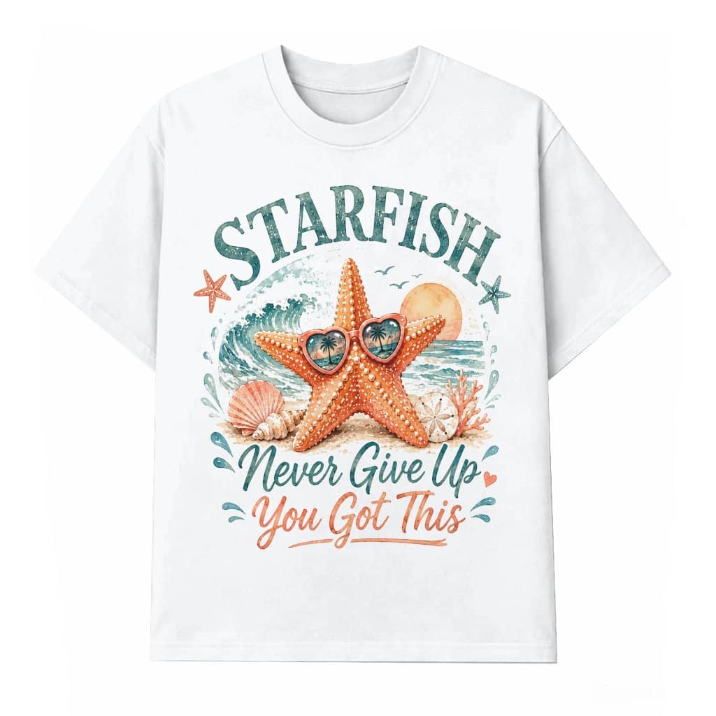 Vintage Starfish Never Give Up T-Shirt| Cute Coastal Beach Affirmation Sea Star Shirt for women