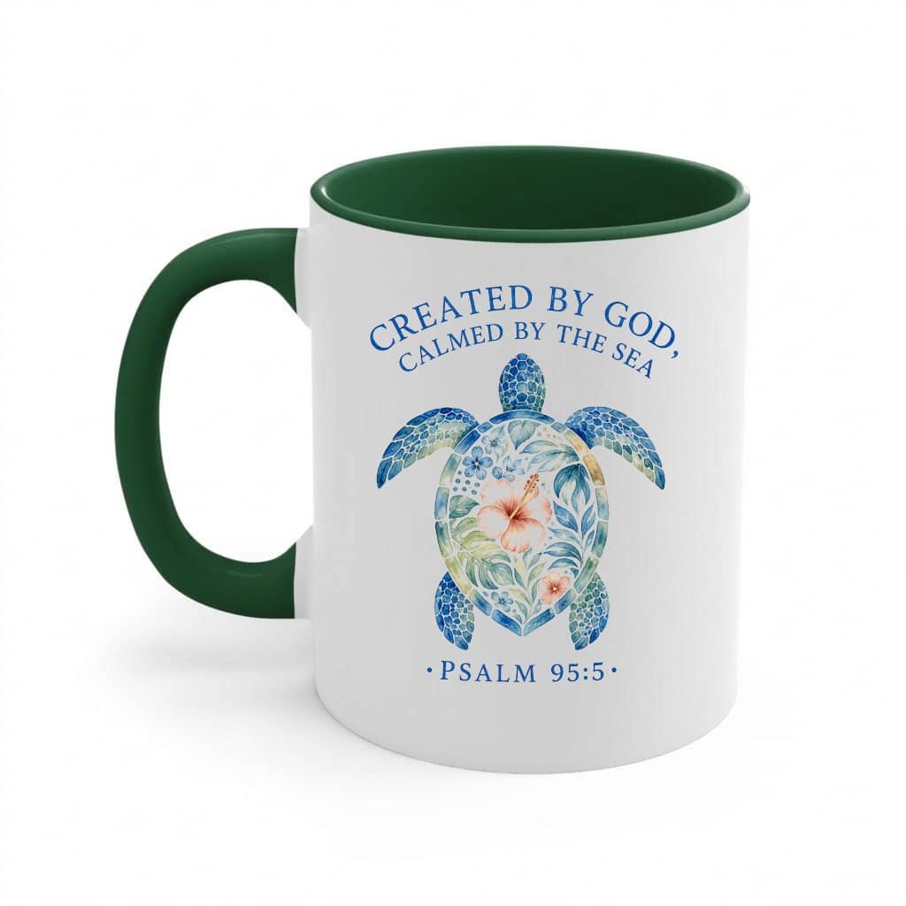 Created by God Calmed by Sea Ocean Turtle Accent Mug| Perfect Gift for Christians