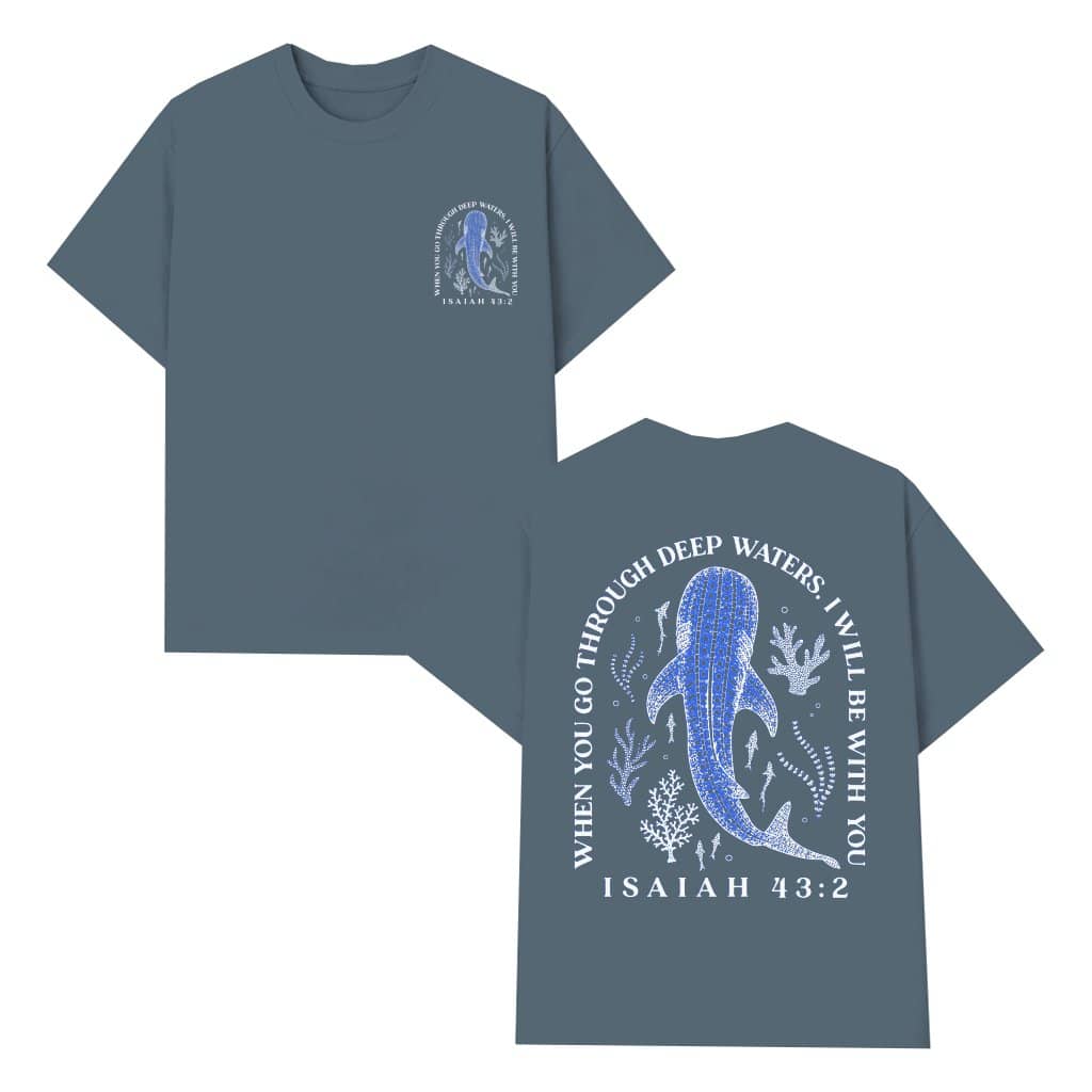 When You Through Deep Waters Retro Whale Shark T-shirt| Isaiah 43:2 Bible Verse Gift for Christians