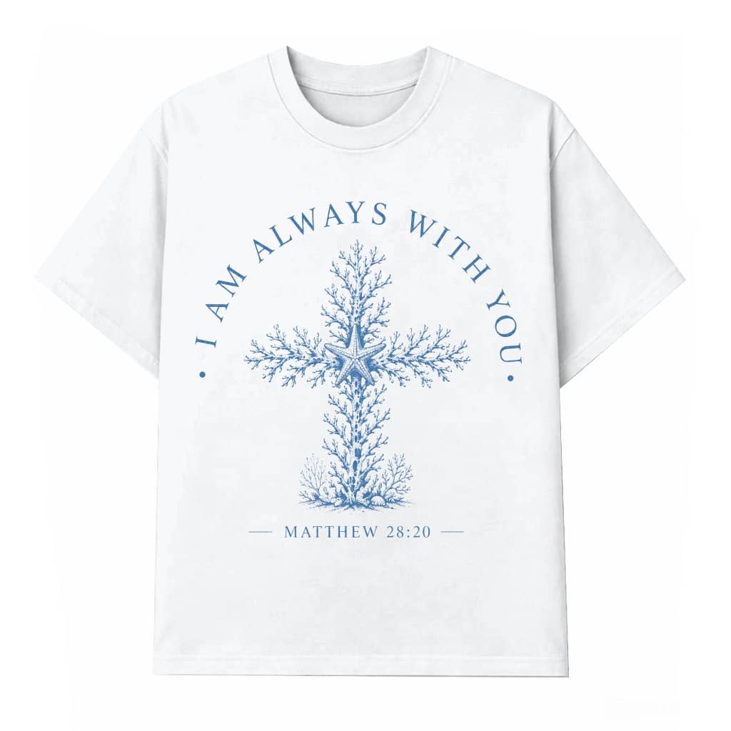 I Always With You Matthew 28:20 Christian T-Shirt| Coral and Starfish Summer Gift for Jesus Lover