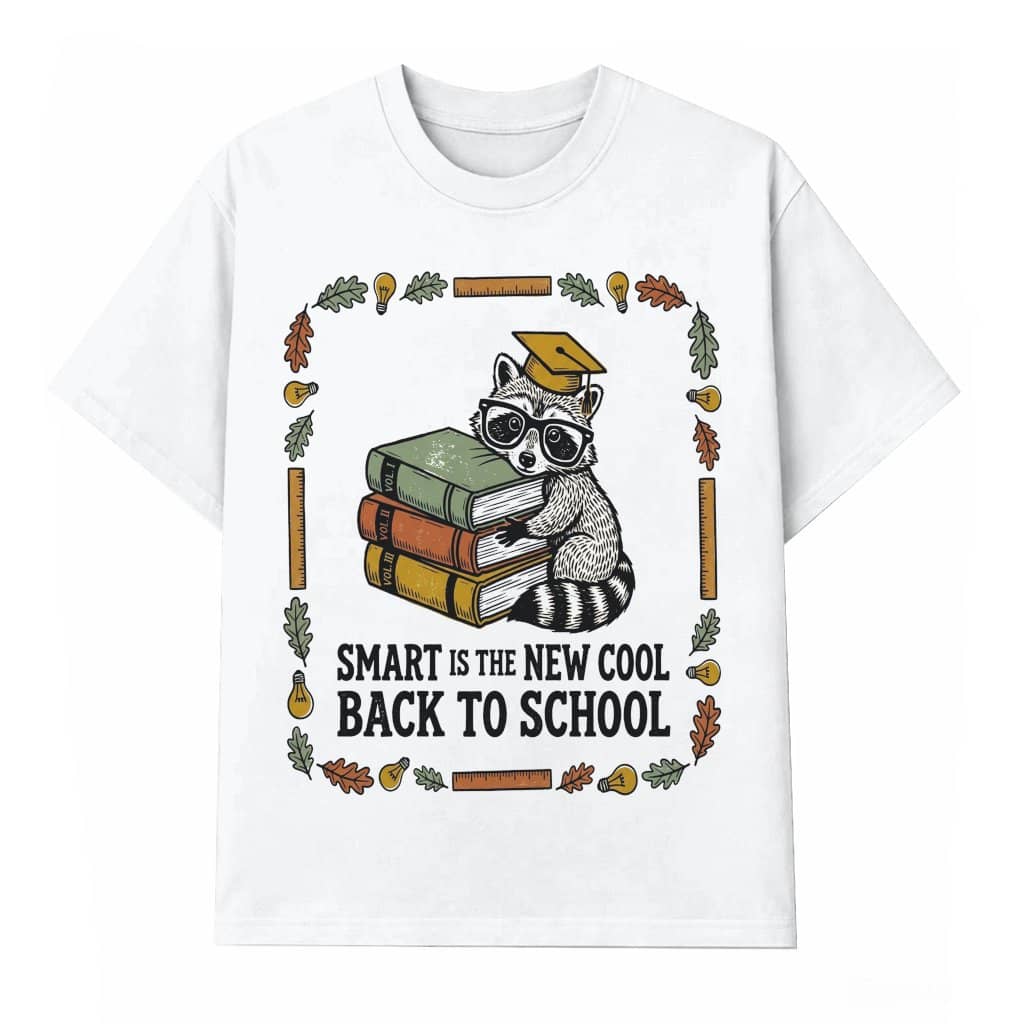 Smart Is The New Cool Raccoon Back To School T-shirt| Cute Raccoon Student Gift for Book Lovers Day