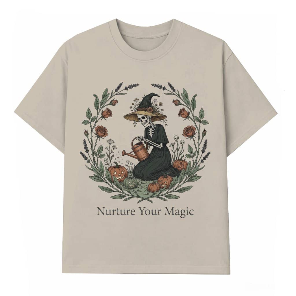 Nuture Your Magic Funny Halloween Witch's Garden T-shirt| Gardening Halloween Gift for women