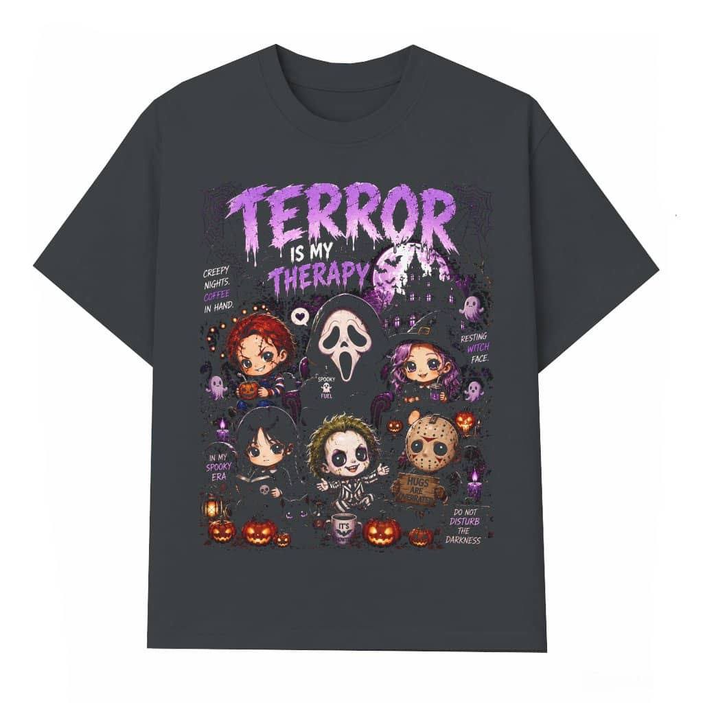 Terror Is My Therapy Halloween T-shirt| Spooky Horror Halloween Gift for Fan