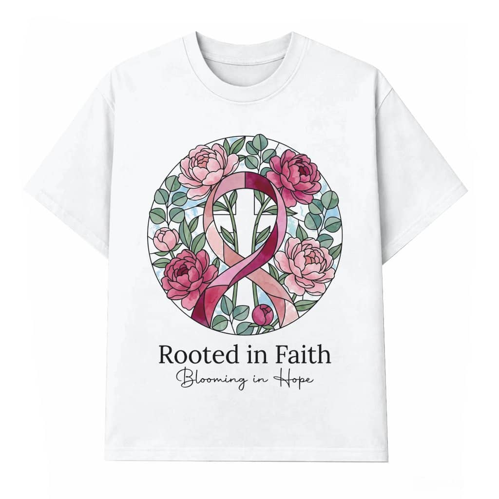 Rooted in Faith Hope Love Pink Ribbon T-shirt| Floral Christian Gift for Breast Cancer Fighter