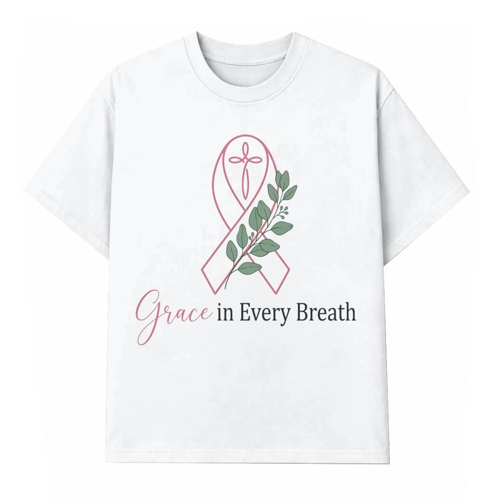 Grace In Every Breath Pink Ribbon Christian T-shirt| Breast Cancer Awareness Gift for Her
