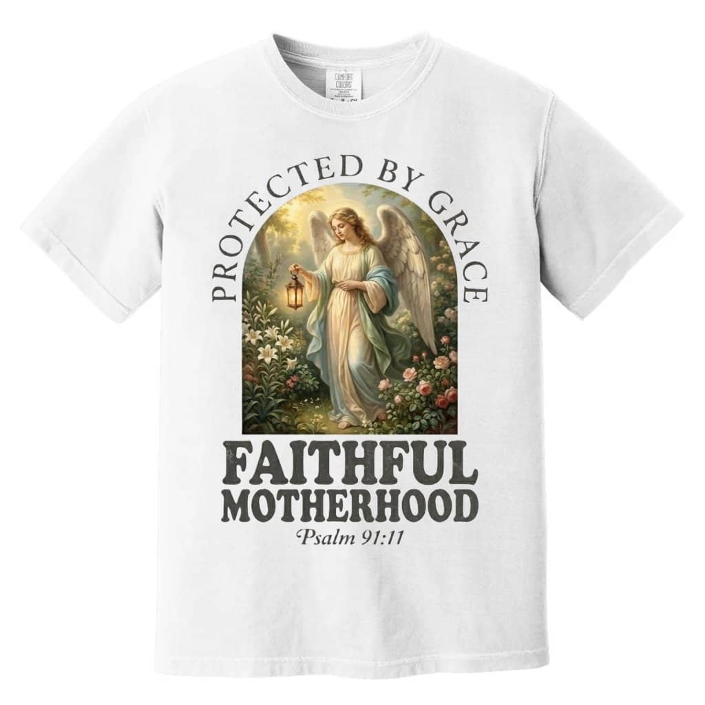 Faithful Motherhood – Protected by GraceFaithful Motherhood Protected by Grace Comfort Colors – Premium Faith Tee