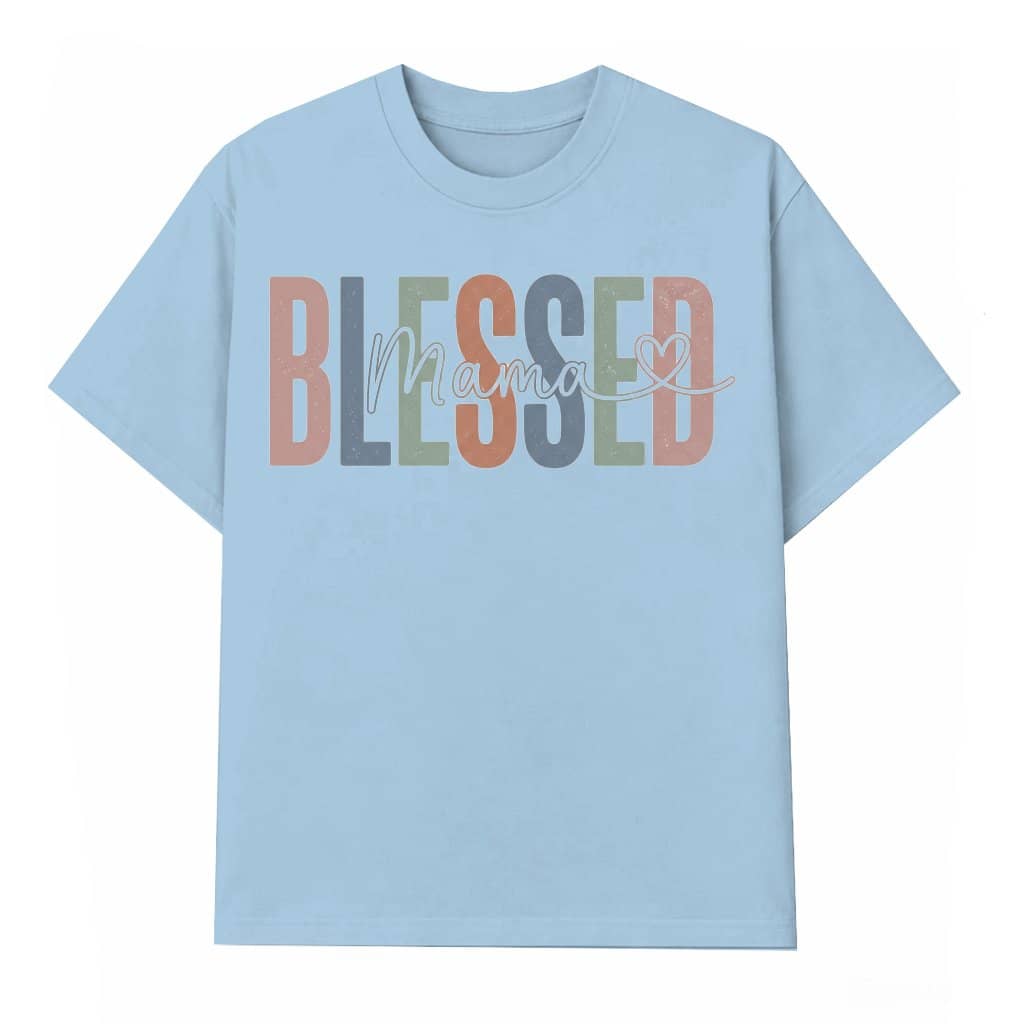 Blessed Mama T-shirt – Christian Mother's Day Religious Gift for Mom