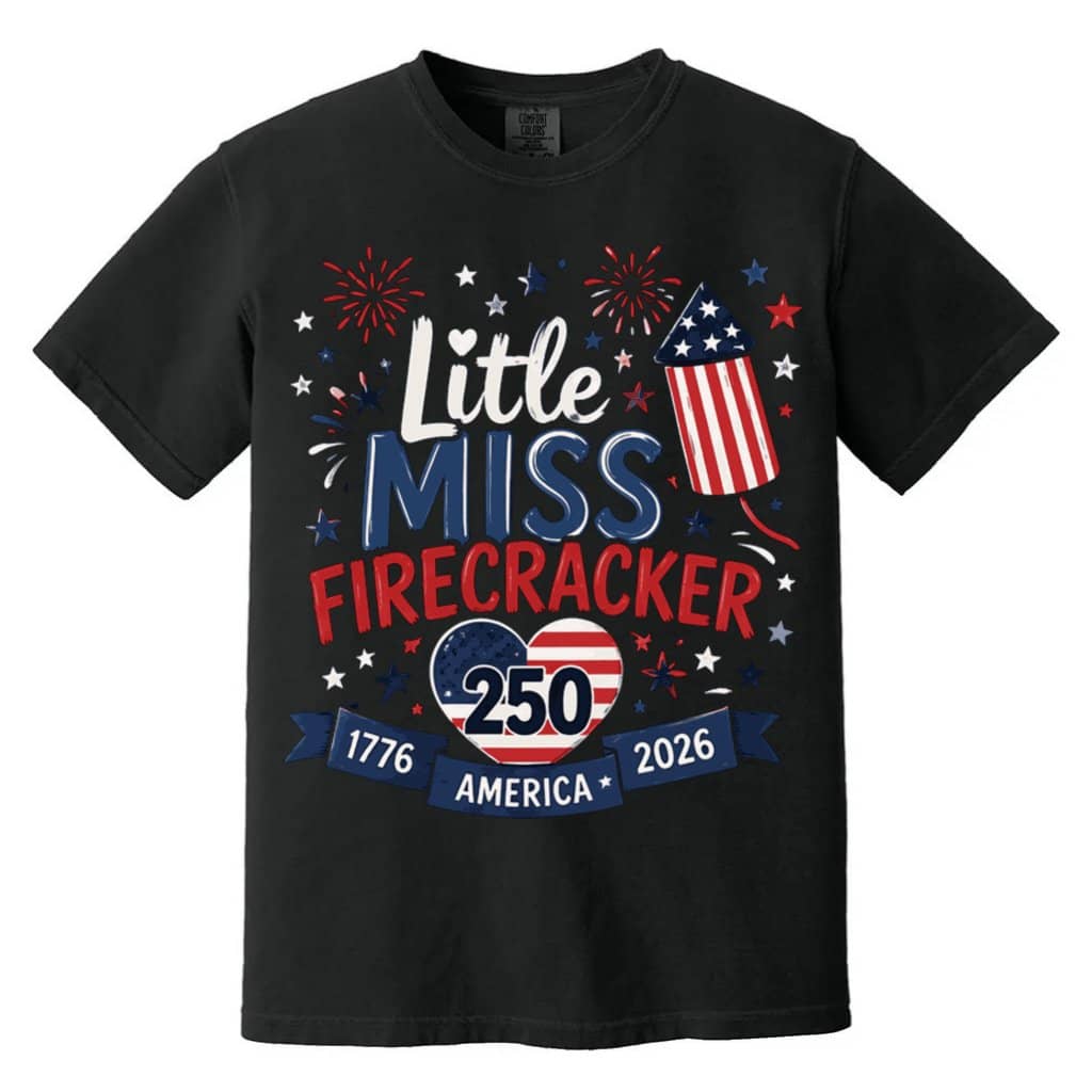 Comfort Colors Patriotic Little Miss Firecracker Tee – July 4th Men Or Women Shirt America 250 Celebration