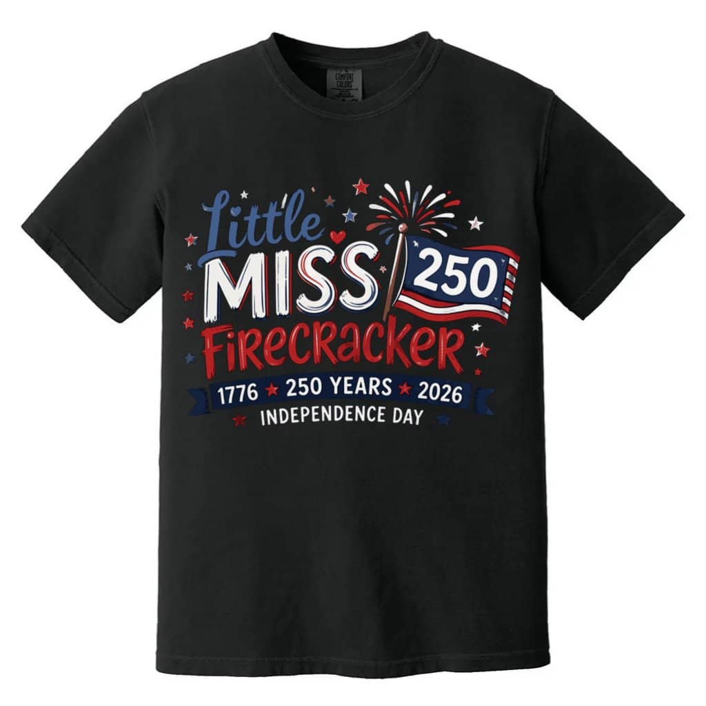 Comfort Colors Cute Little Miss Firecracker Graphic Tee– 4th of July Men Or Women Outfit USA 250 Celebration