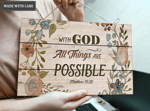 All Things Are Possible With God Rectangle Wood Sign