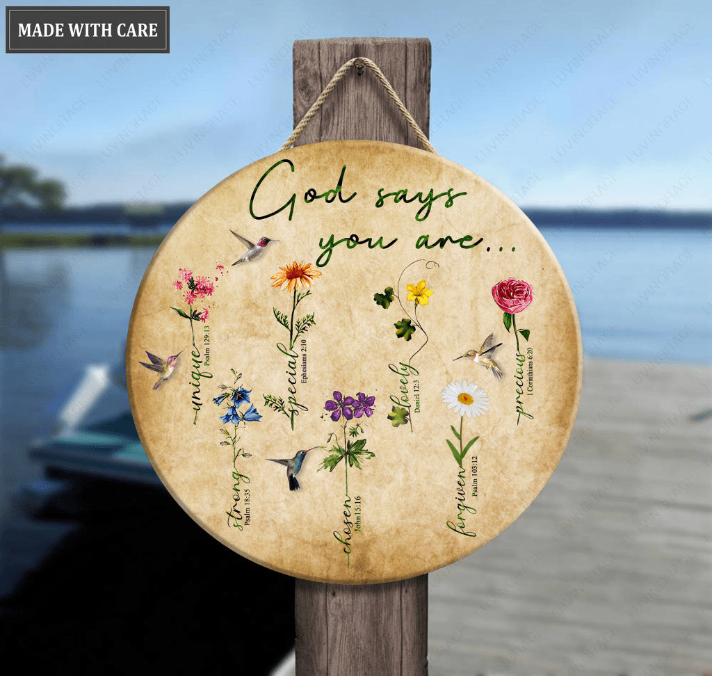 Flowers God Says Wood Circle Sign
