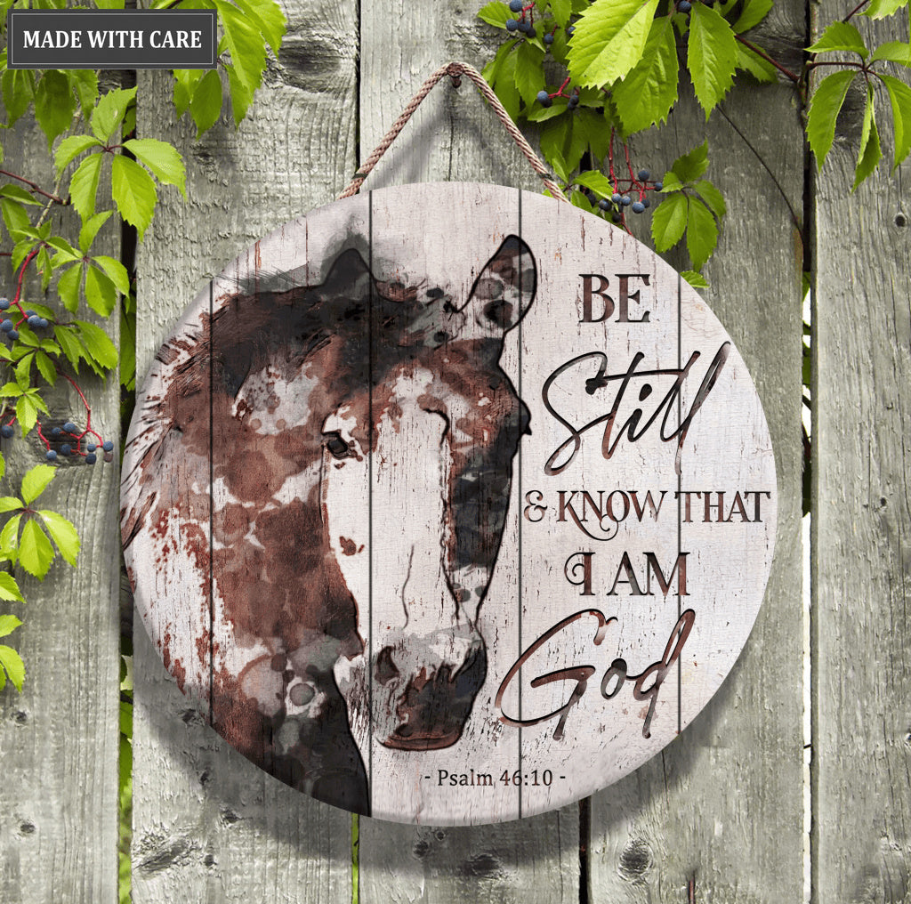 Be Still Horse Wood Circle Sign
