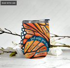 Personalized Monarch God Says You Are Wine Tumbler