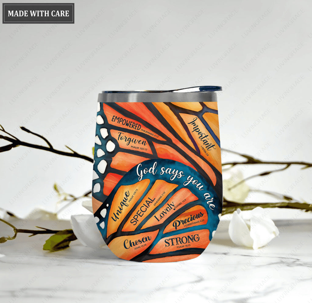 Personalized Monarch God Says You Are Wine Tumbler