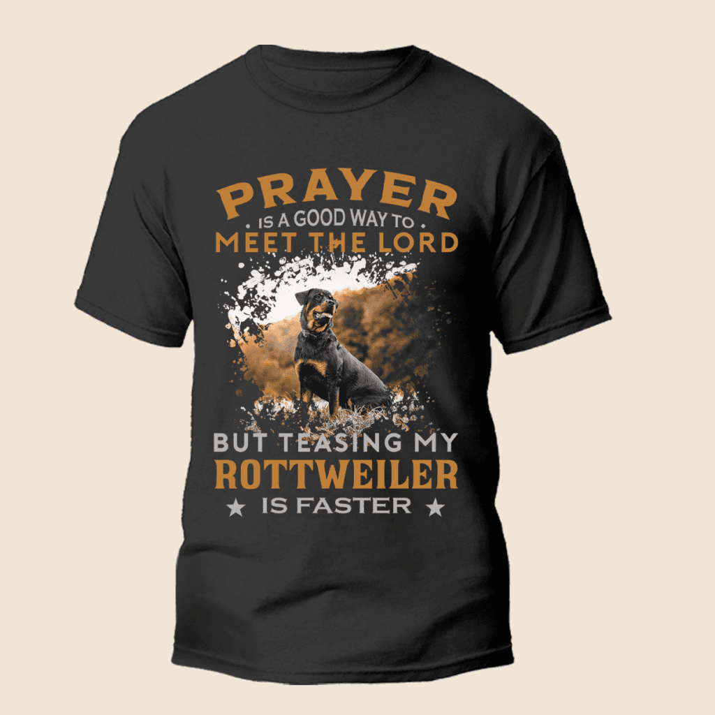 02 Teasing My Rottweiler - Personalized Custom Unisex T-Shirt