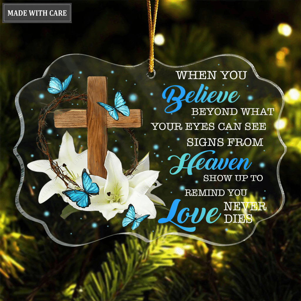 White Flower Wooden Cross Blue Butterfly When You Believe Transparent Ornament